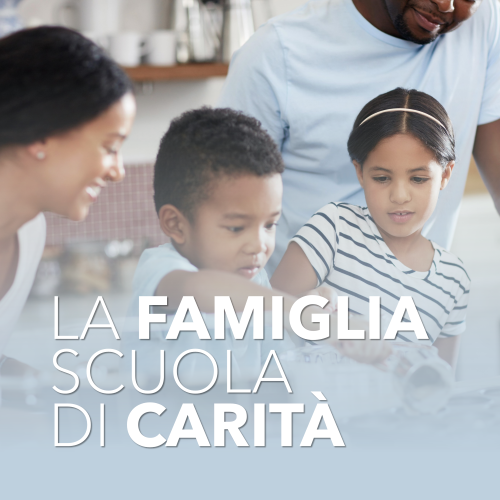 Famiglia scuola di carità