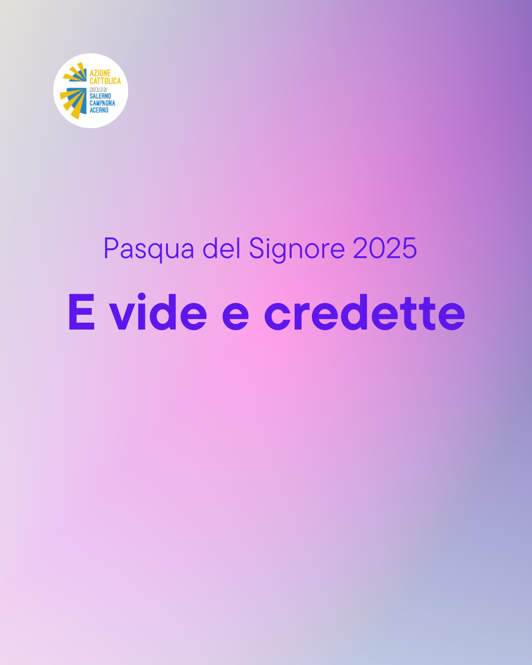 E vide e credette